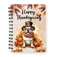 thumbnail image 1 of Happy Thanksgiving Bulldog Welcome Thankful Fall Autumn Pumpkin Spiral Bound Journal Dog Lover Gifts Idea 5x7in Spiral Notebook - 02021, 1 of 5