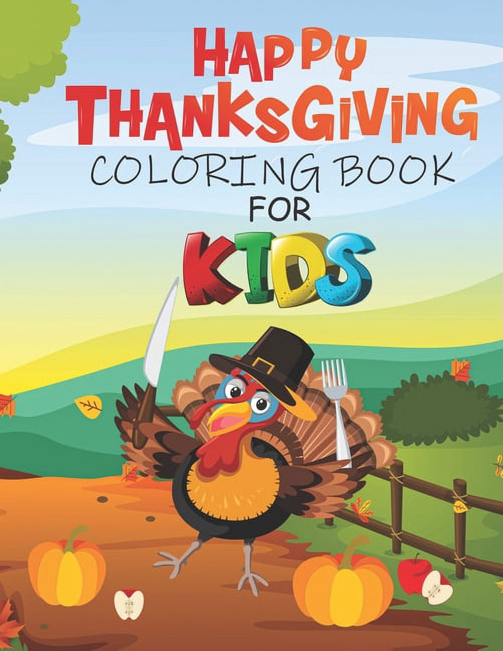 Toddler Fall and Thanksgiving Coloring Book: 40 Cute, Easy And Fun Images,  thanksgiving coloring books for kids Ages 2-4 (Paperback)