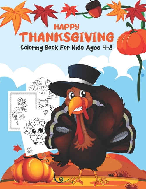Thanksgiving Coloring Book for Kids: Fall Autumn Colouring Books for Kid  Toddlers Age 4-6 6-8 8-12 (Paperback)