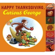 Happy Thanksgiving Curious George (Board Book)