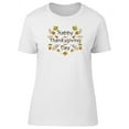 thumbnail image 1 of Happy Thanksgiving Day Leaves T-Shirt Women -Image by Shutterstock, Female x-Large, 1 of 2