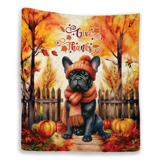 Happy Thanksgiving French Bulldog Give Thanks Fall Beanie Scarf Welcome Quilt Blanket Dog Lover Gifts Cozy Comforter Throw Blanket - 00020