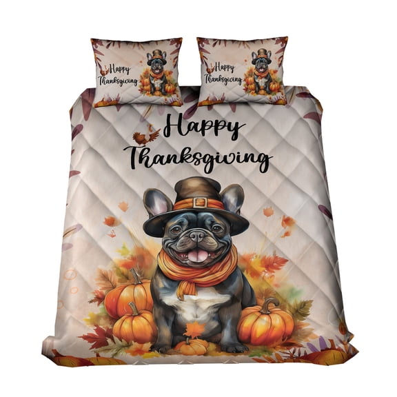 Happy Thanksgiving French Bulldog Welcome Thankful Fall Autumn Pumpkin Quilt Bedding Set Dog Lover Gifts 1 Blanket Bed Cover 2 Pillowcases - 02021