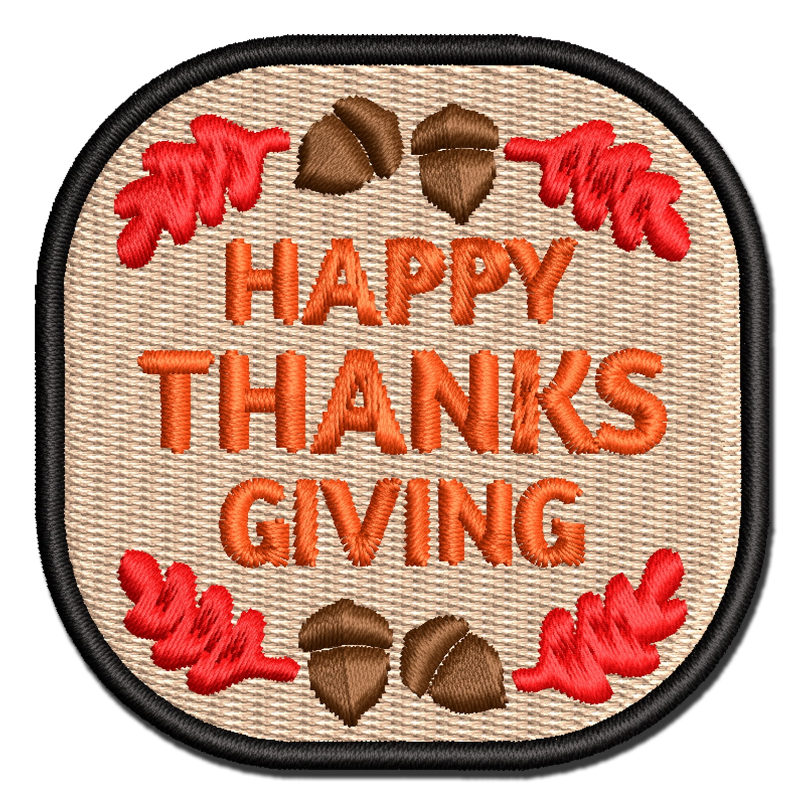 Happy Thanksgiving Oak Leaves Acorns Applique Multi-Color Embroidered Hook & Loop Patch - 3.5 Inch Large