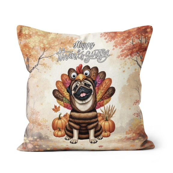 Happy Thanksgiving Pug Turkey Costume Pumpkins Autumn Leaves Pillow Cushion Double Sided Dog Lover Gifts Throw Pillow - 130144