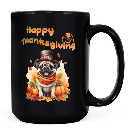 Happy Thanksgiving Pug Welcome Thankful Fall Autumn Pumpkin Mug Dog Lover Gifts Coffee Tea Cup - 02021