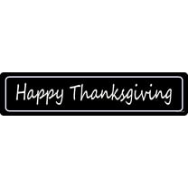 Happy Thanksgiving Sign Thanksgiving Sign Metal Plate Wall Plate Metal Poster Cafe Bar Shop Home Wall Decor Metal Sign 4"x16"