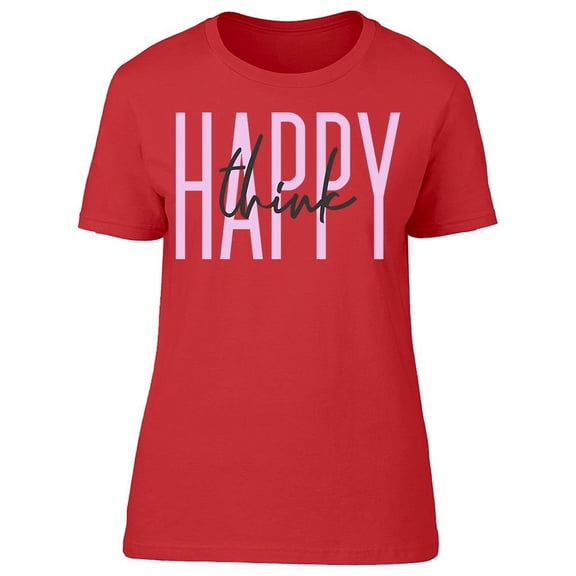 Happy Think T-Shirt Women -Image by Shutterstock, Female x-Large