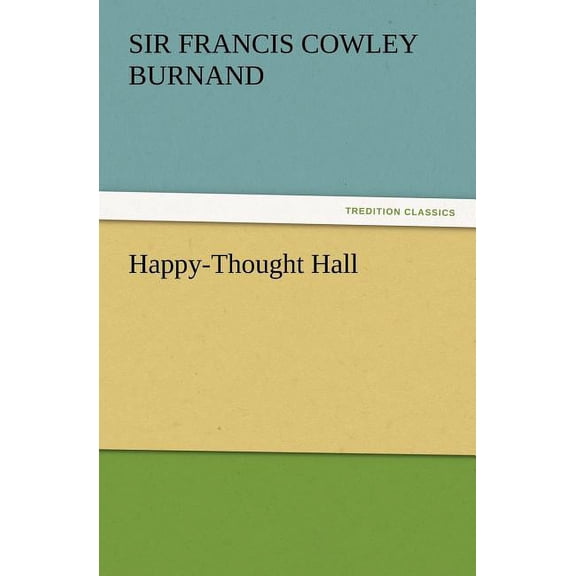Happy-Thought Hall (Paperback)