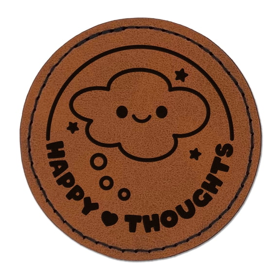 Happy Thoughts Dream Bubble 2.5" Faux Leather Round Engraved Iron-On Patch - Brown