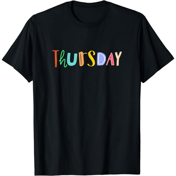 Happy Thursday Day Of The Week Shirt For Men Women Kids T-Shirt