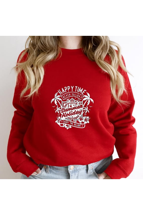 Happy Time Funny Summer Beach Holiday Vacation Graphic - Comfortable Fit SW1892 Unisex Sweatshirt, Up to Size 5XL