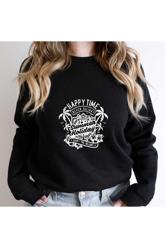 Happy Time Funny Summer Beach Holiday Vacation Graphic - Comfortable Fit SW1892 Unisex Sweatshirt, Up to Size 5XL