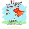 thumbnail image 1 of Pre-Owned Happy Together: 500 Things to Do for and with (Paperback) 0809231549 9780809231546, 1 of 1