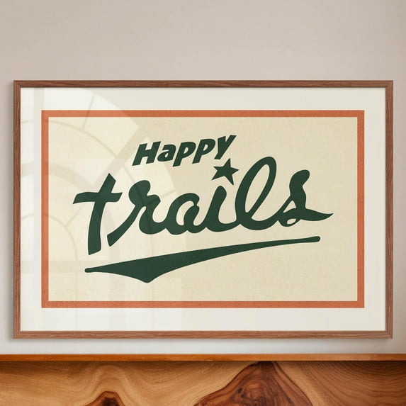 Happy Trails Print Retro Camping Art Poster Outdoorsy Gift For Friend Camping Wall Art Camper Wall Decor Outdoors Artwork Wall Art, Modern Wall Decor, 8x12 UNFRAMED
