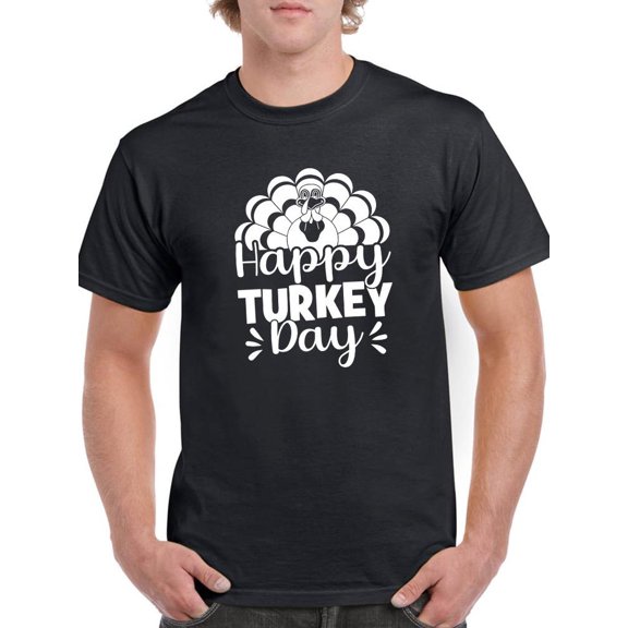 Happy Turkey Day T-Shirt Men -Image by Shutterstock, Male x-Large