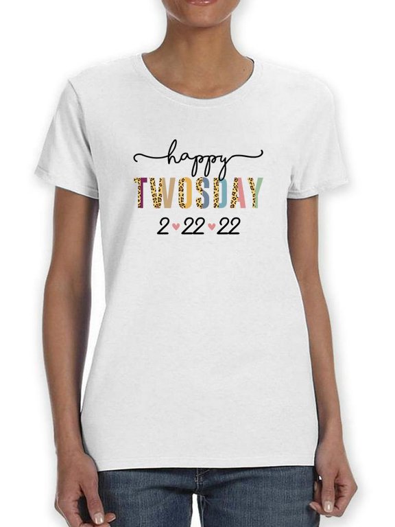 Happy Twosday 2 22 22 T-Shirt Women -Smartprints Designs, Female Medium