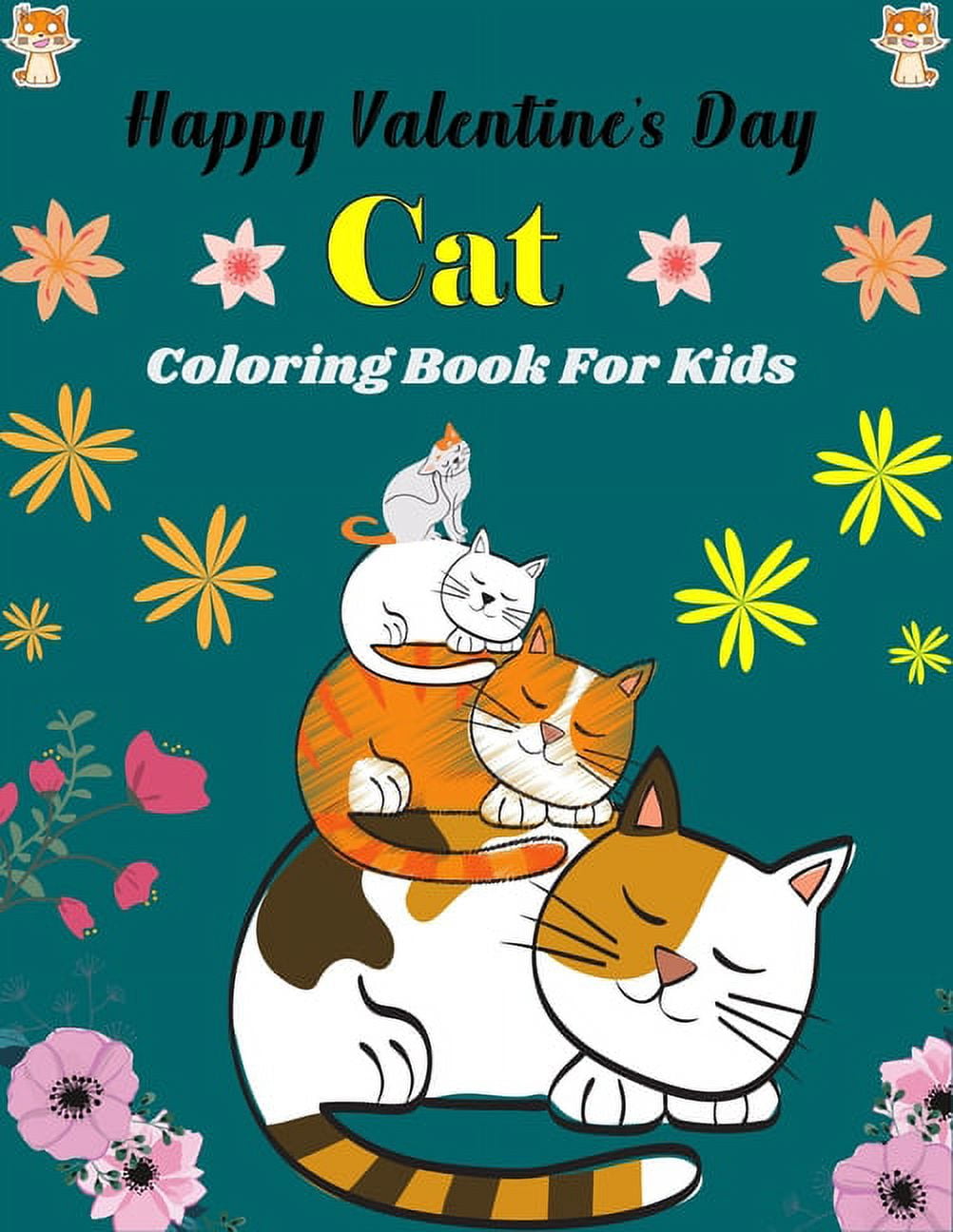Happy Valentine's Day Cat Coloring Book For Kids: Fun Kids Coloring Book Featuring With Funny, Cute And Realistic C, (Paperback)