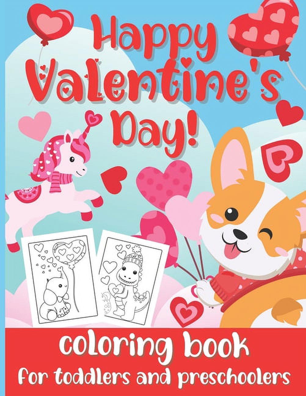 Happy Valentine's Day! Coloring Book for Toddlers and Preschoolers ...