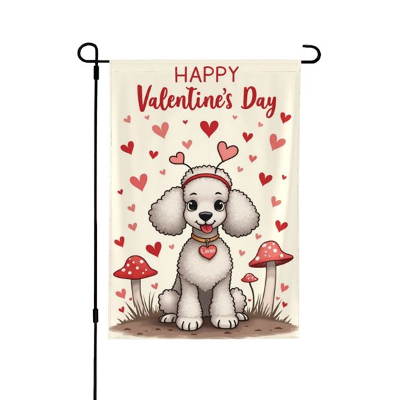 Happy Valentine's Day Dog Garden Flag 12x18 Inch Double Sided – Cute Poodle With Heart & Mushrooms, Romantic Outdoor Yard Decoration For Porch & Lawn