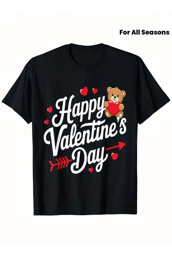 Happy Valentines Day Shirts Women Teddy Bear Cute Valentine T-Shirt, Suitable for All Men And Women Outdoor Short-Sleeved T-Shirts in All Seasons, Ready to Wear 100% Cotton, S-XXXL