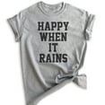 thumbnail image 1 of Happy When It Rains T-shirt, Unisex Women's Men's Shirt, Goth Girl Shirt, Goth Shirt, Heather Gray, 3X-Large, 1 of 6