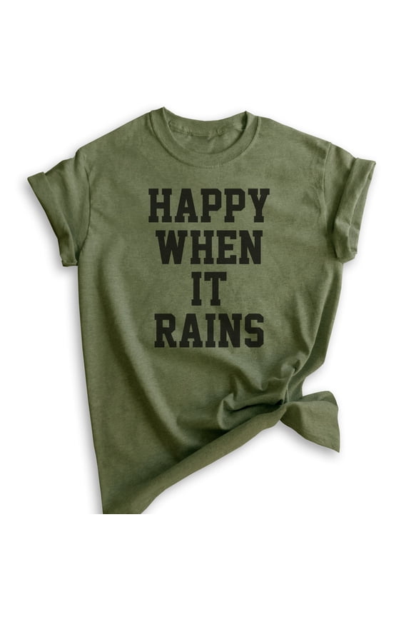 Happy When It Rains T-shirt, Unisex Women's Men's Shirt, Goth Girl Shirt, Goth Shirt, Heather Military Green, Large