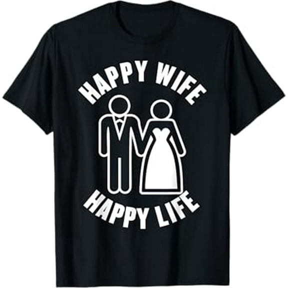 Happy Wife Happy Life Funny Wedding T-Shirt