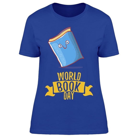 Happy World Book Day  T-Shirt Women -Image by Shutterstock, Female Medium