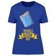 thumbnail image 1 of Happy World Book Day  T-Shirt Women -Image by Shutterstock, Female XX-Large, 1 of 2