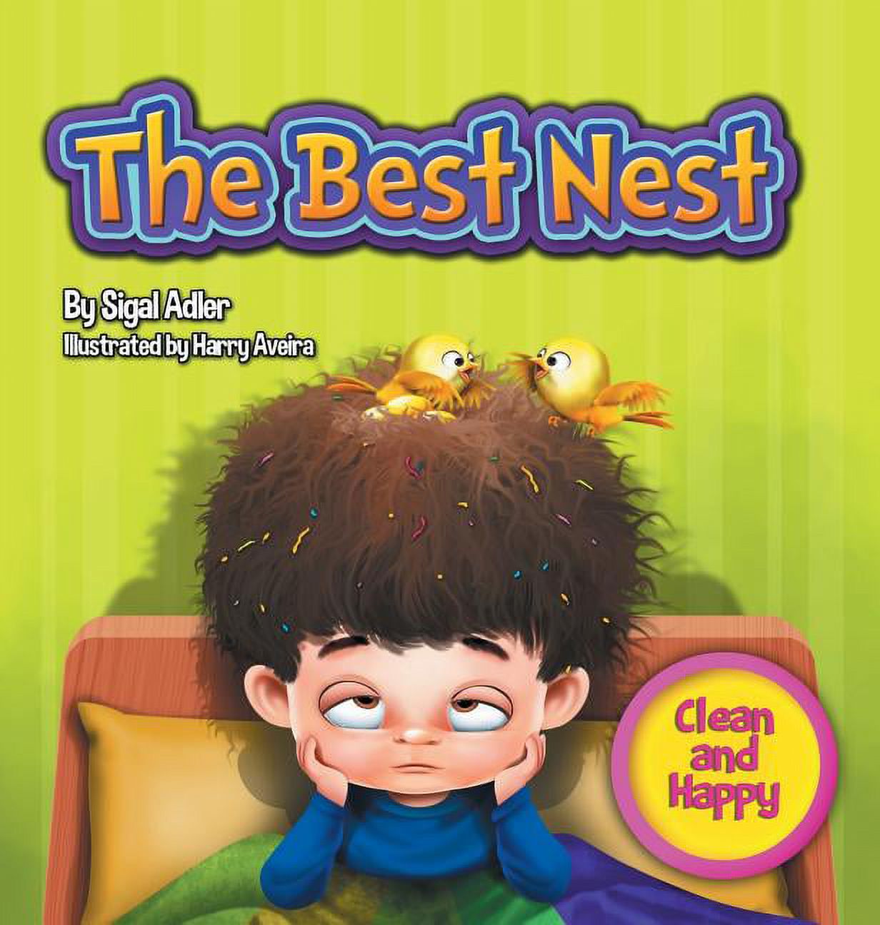 Happy and Clean The Best Nest: children bedtime story picture book, Book 3, (Hardcover)