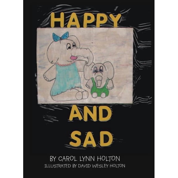 Happy and Sad, (Hardcover)