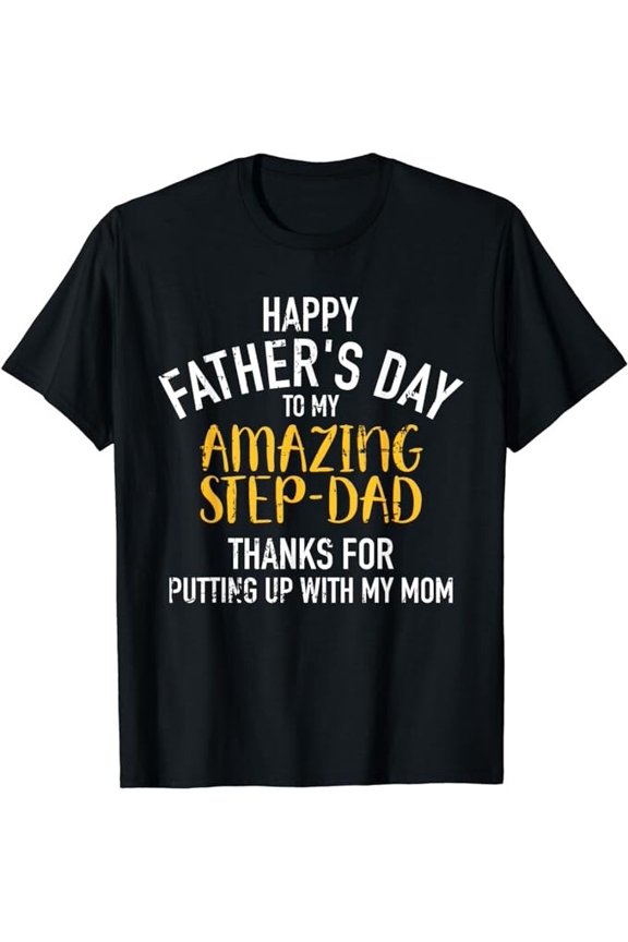 Happy father's day step dad T-Shirt
