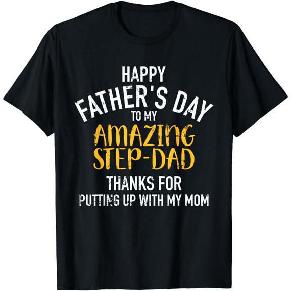 Happy father's day step dad T-Shirt