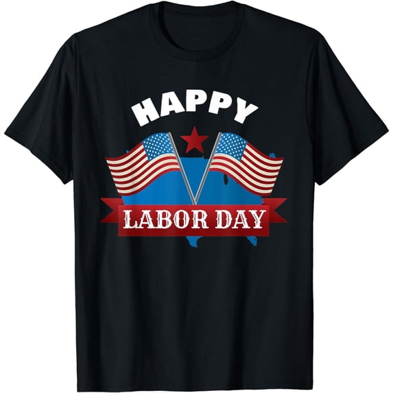 Happy labor day T shirt