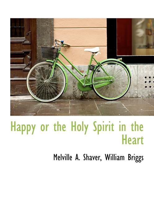 Happy or the Holy Spirit in the Heart (Paperback)