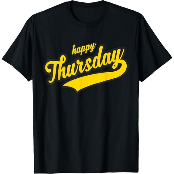Happy thursday Tees T-Shirt