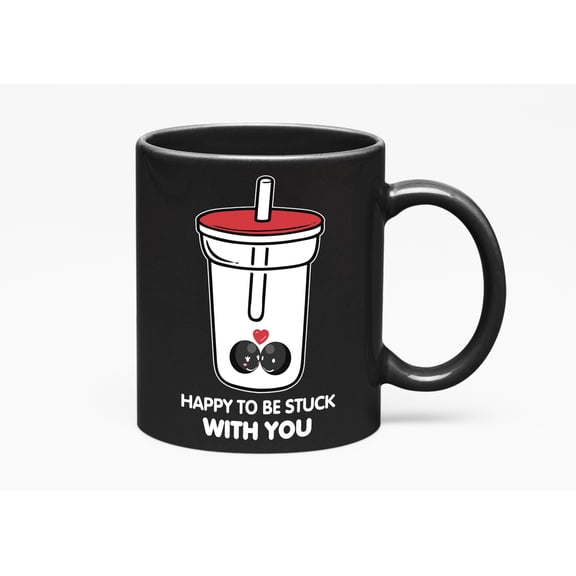 Happy to be Stuck with You, Cute Boba Pearls & Valentine, Black 11oz Ceramic Mug