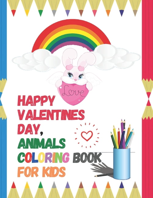Happy valentine day: animals coloring book for kids 3 years or more Gift for valentine day (Paperback)