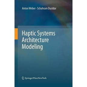 Haptic Systems Architecture Modeling, (Paperback)