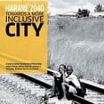 thumbnail image 1 of Harare 2040: Towards a More Inclusive City (Paperback), 1 of 1