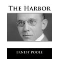 thumbnail image 1 of The Harbor (Paperback) by Ernest Poole, 1 of 1