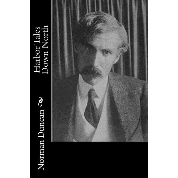 Harbor Tales Down North (Paperback)