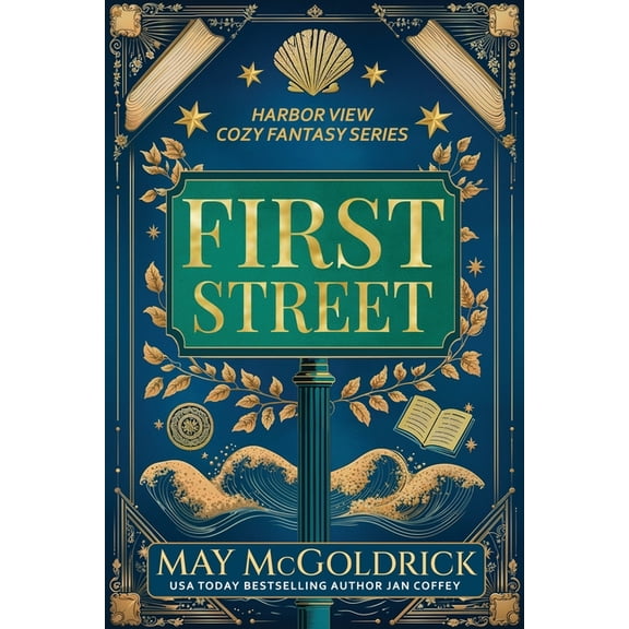 Harbor View Cozy Fantasy First Street, Book 1, (Paperback)
