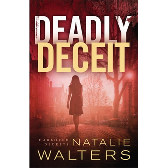 Pre-Owned Deadly Deceit: 2 (Harbored Secrets) Paperback