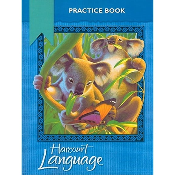Pre-Owned Harcourt School Publishers Language: Practice Workbook Grade 2 (Paperback) 0153179848 9780153179846