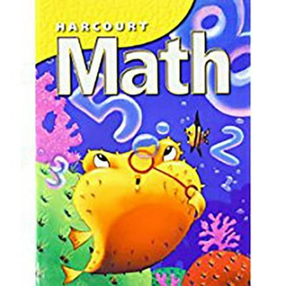 Harcourt School Publishers Math: Student Edition Grade 2 2002 (Paperback) by Harcourt School Publishers (Prepared for publication by)