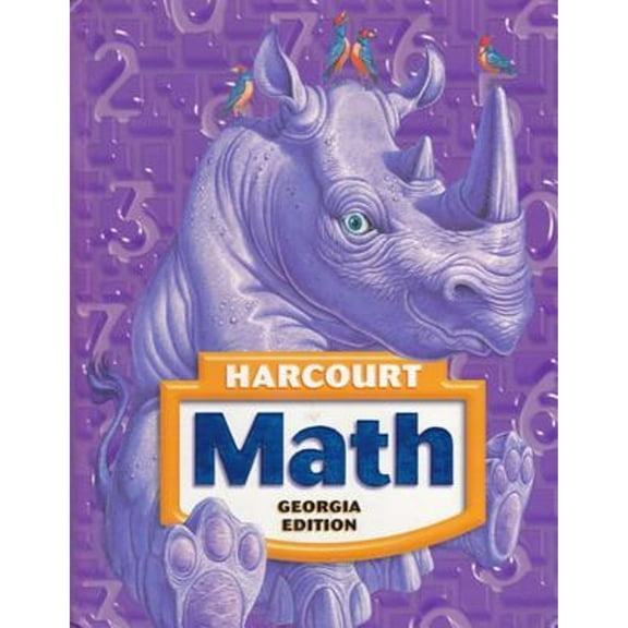 Pre-Owned Harcourt School Publishers Math: Student Edition Grade 4 2008 (Hardcover) 0153471557 9780153471551