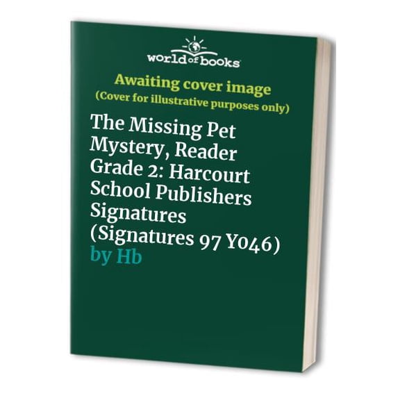 Pre-Owned The Missing Pet Mystery (Paperback) 0153078863 9780153078866