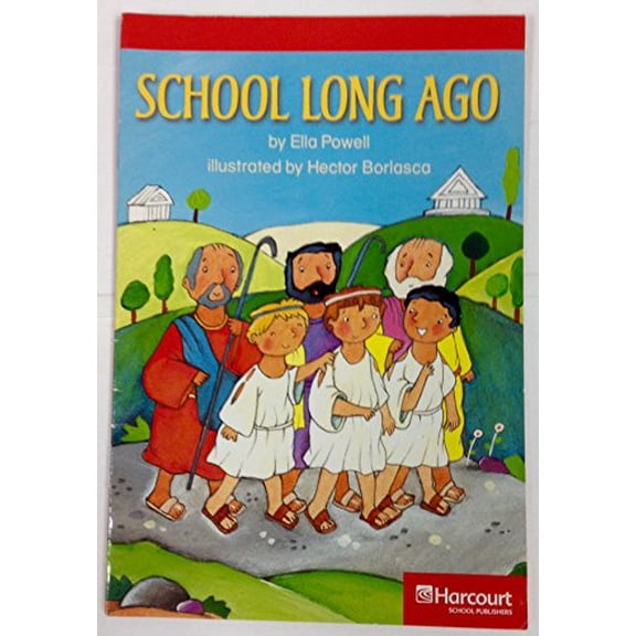 Pre-Owned Harcourt School Publishers Storytown: Blw-LV Rdr School Long Ago G3 Stry 08, 9780153504525, 0153504528, Paperback,